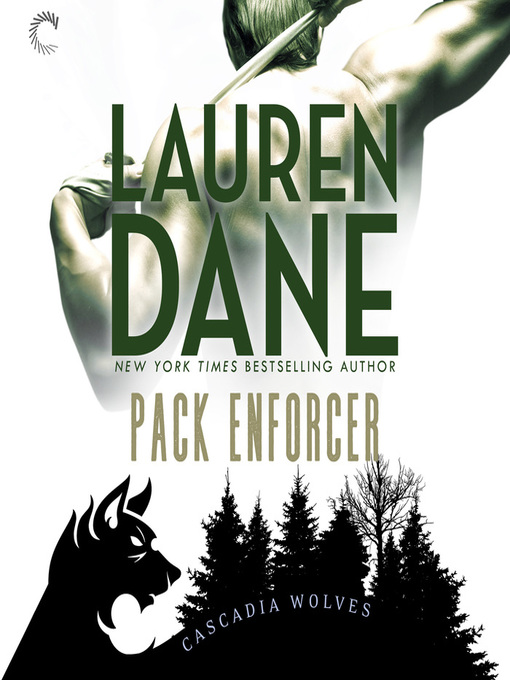 Title details for Pack Enforcer by Lauren Dane - Available